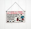 Love When My Husband Cooks Metal Sign