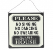No Singing Metal Sign