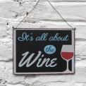 It's all about the wine metal sign