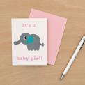 It'S A Baby Girl Elephant Card