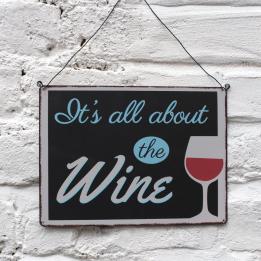 It's all about the wine metal sign