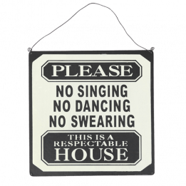 No Singing Metal Sign